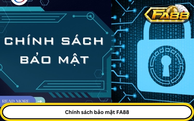 Chính sách bảo mật FA88