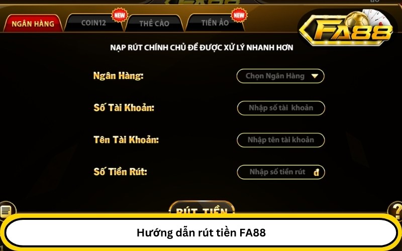 Hướng dẫn rút tiền FA88