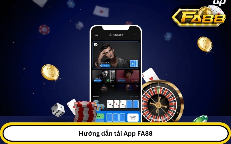 Hướng dẫn tải App FA88